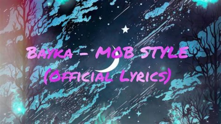 Bayka mob style lyrics lyrics