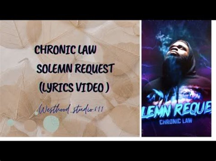 Chronic law solemn request lyrics