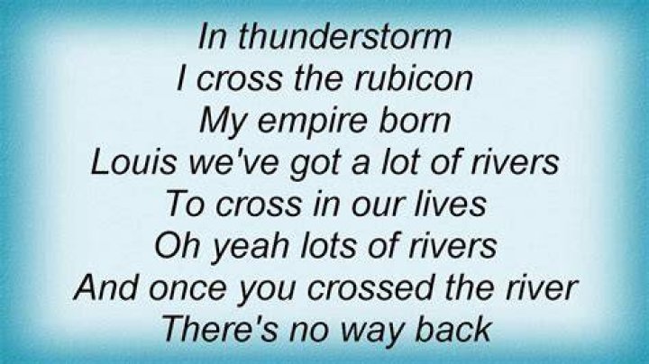 I cross the rubicon lyrics