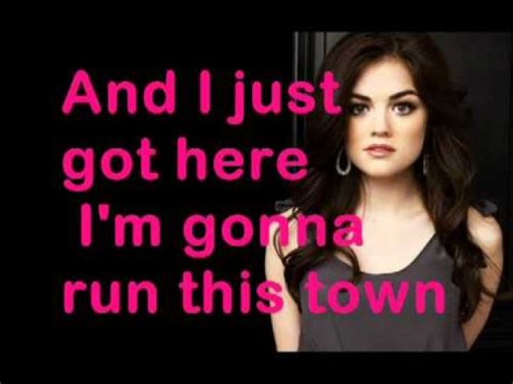 Lucy hale run this town lyrics