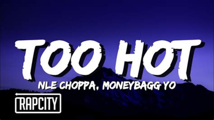 Nle choppa too hot lyrics