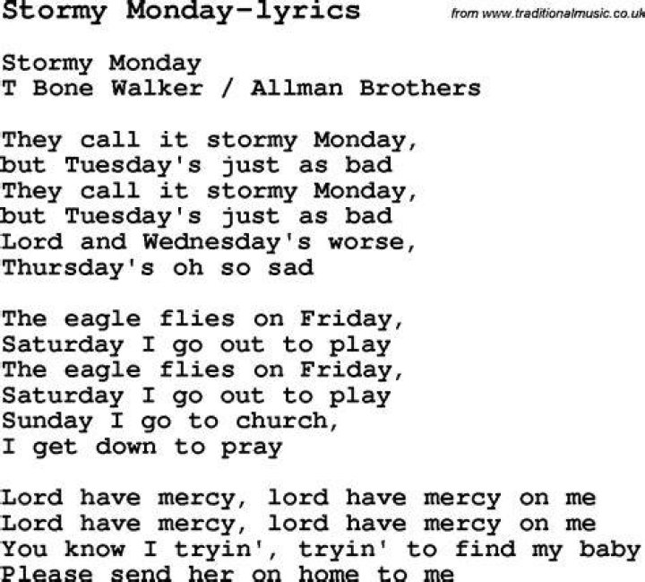 Stormy monday .. lyrics