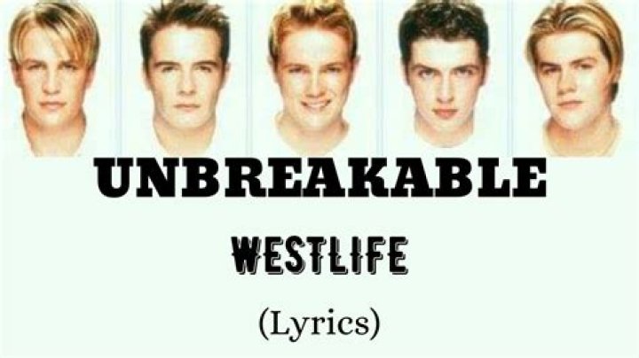 Unbreakable by westlife lyrics